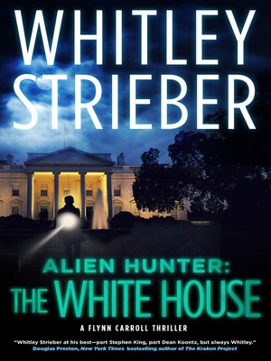 cover image of Alien Hunter--The White House